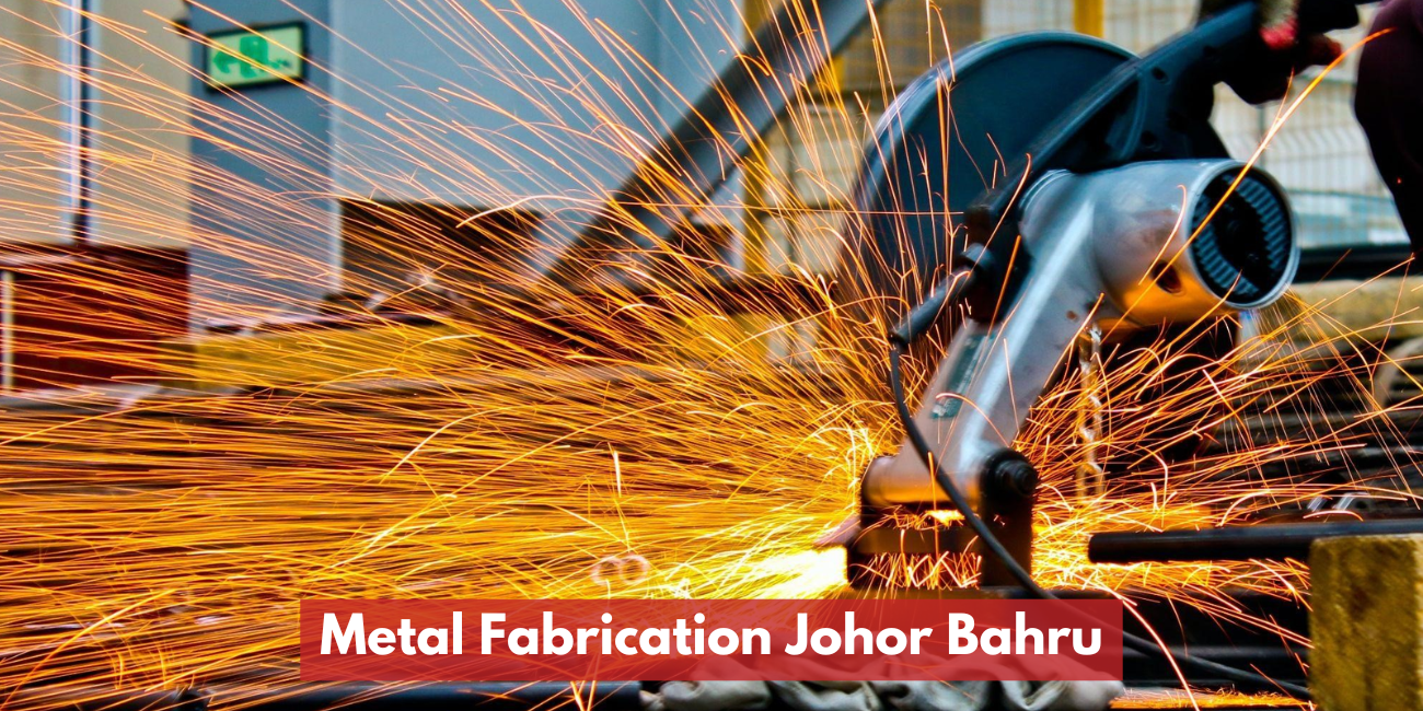 Metal Fabrication Johor Bahru
