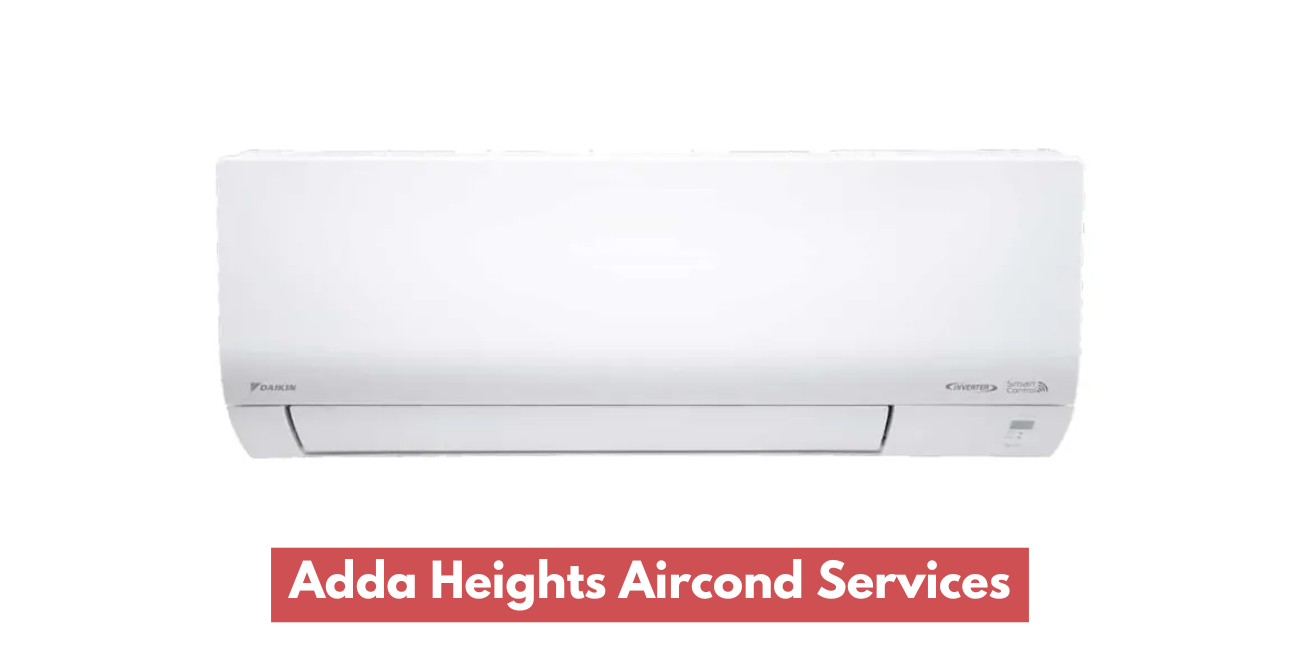 Adda Heights 冷气服务
