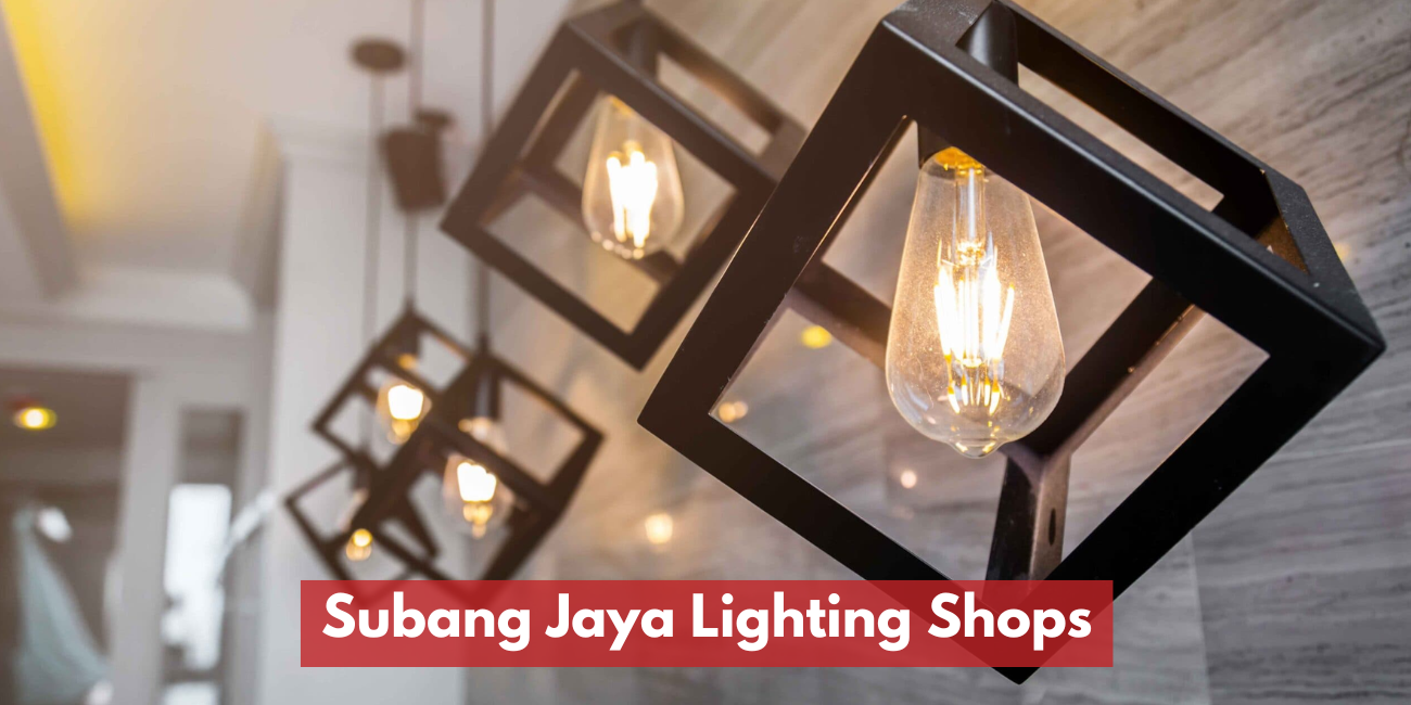 Subang Jaya Lighting Shops