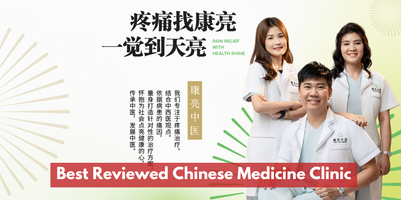 Best Reviewed Chinese Medicine Clinic in Kuala Lumpur | Health Shine TCM Bukit Jalil