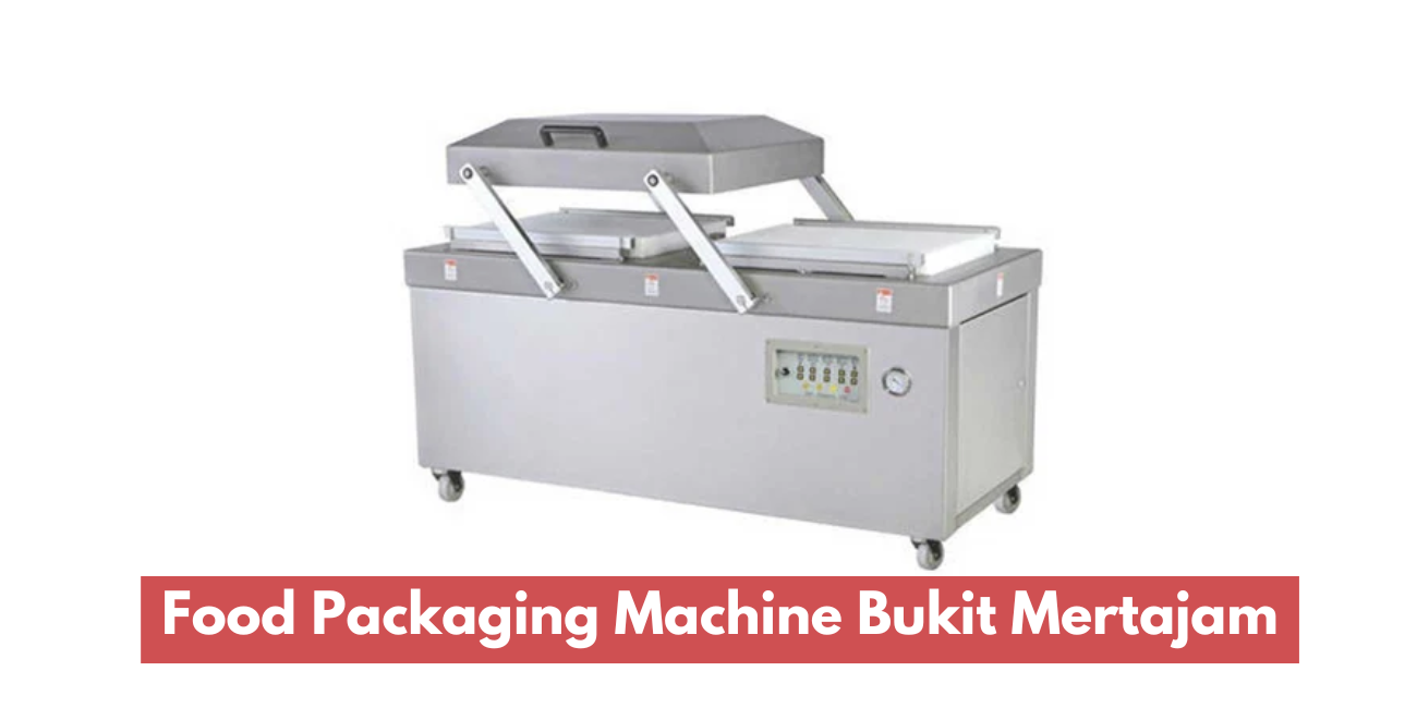 Food Packaging Machine Supplier Bukit Mertajam