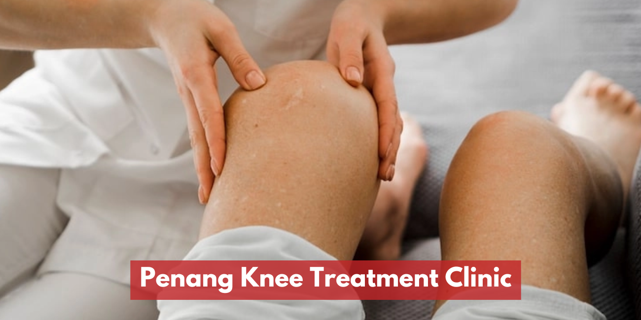 Penang Knee Treatment Clinic