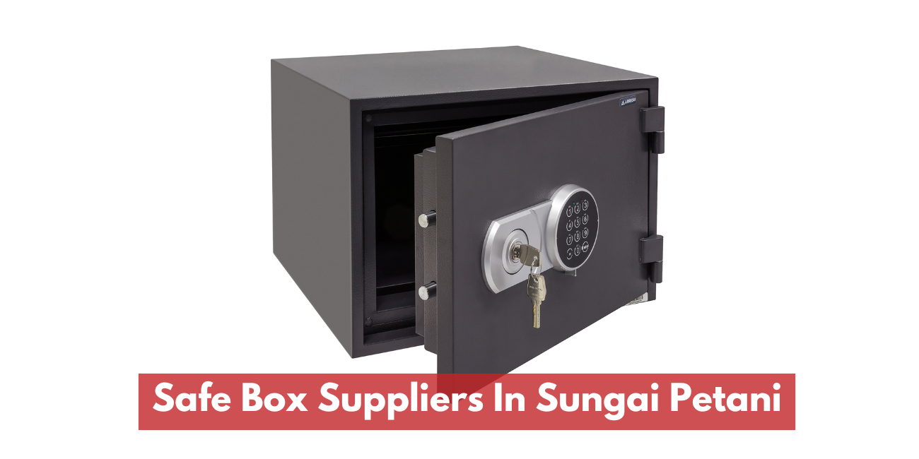 Safe Box Suppliers In Sungai Petani