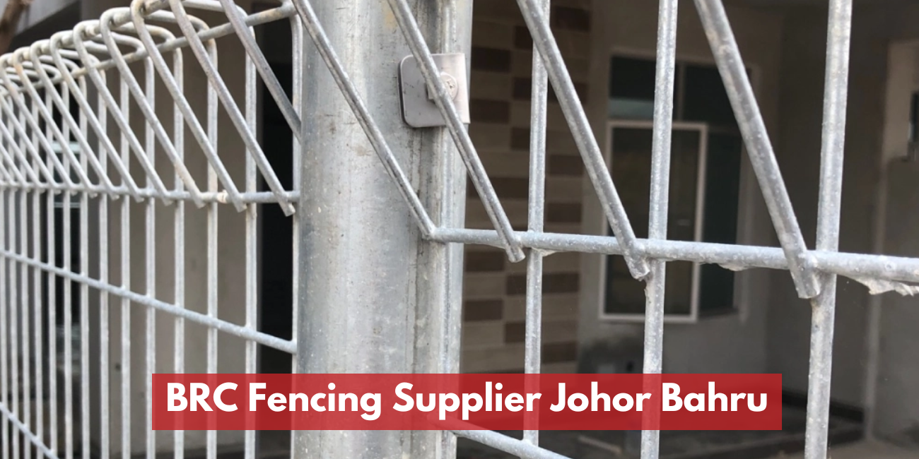 BRC Fencing Supplier Johor Bahru