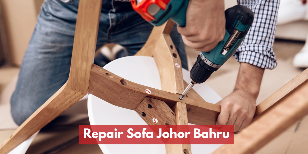 Repair Sofa Services Johor Bahru