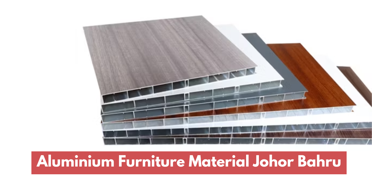 Aluminium Furniture Material Suppliers Johor Bahru