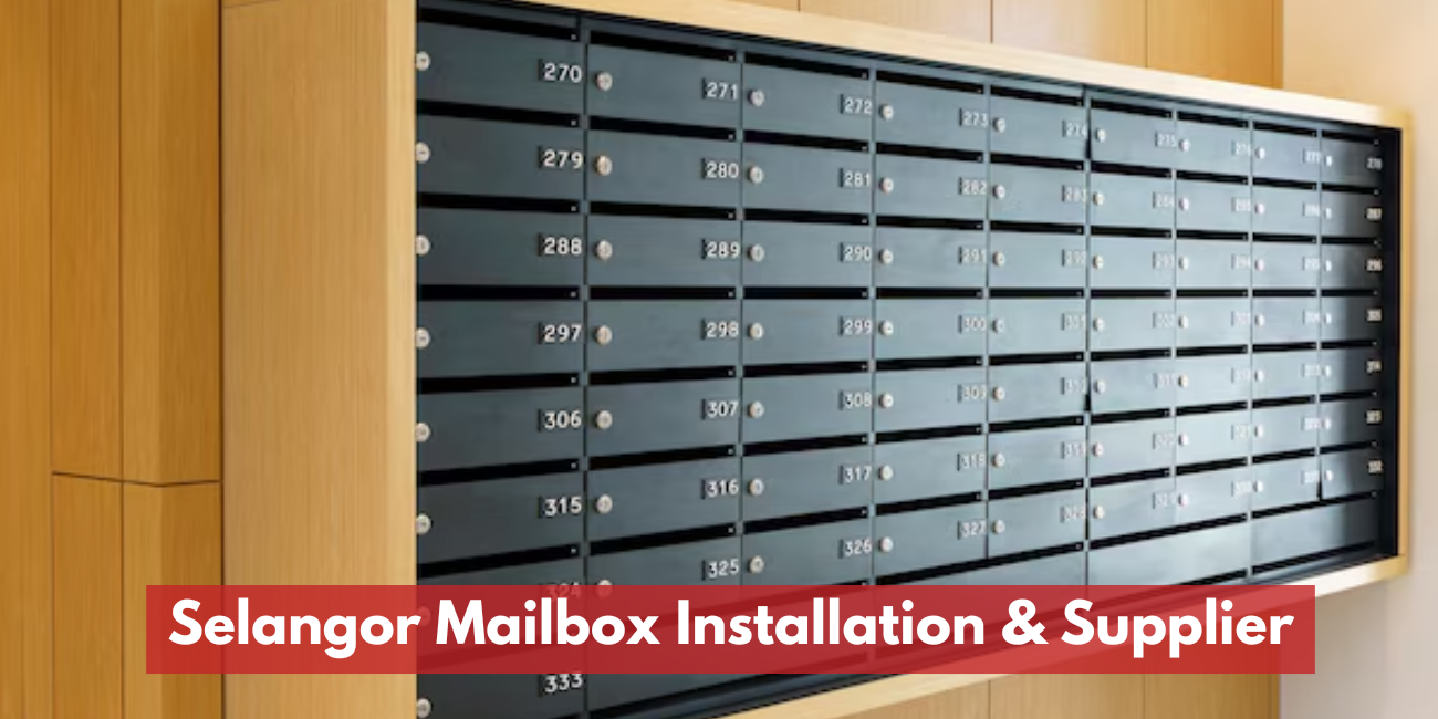 Selangor Mailbox Installation & Supplier