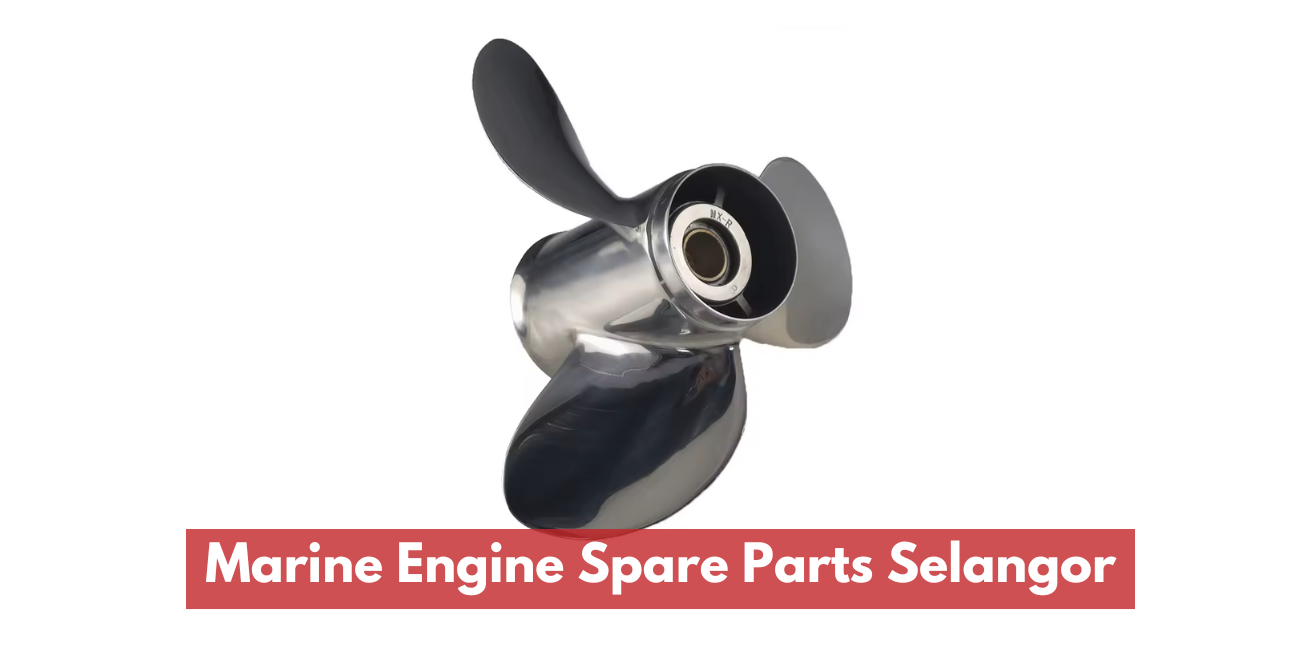 Marine Engine Spare Parts Suppliers Selangor