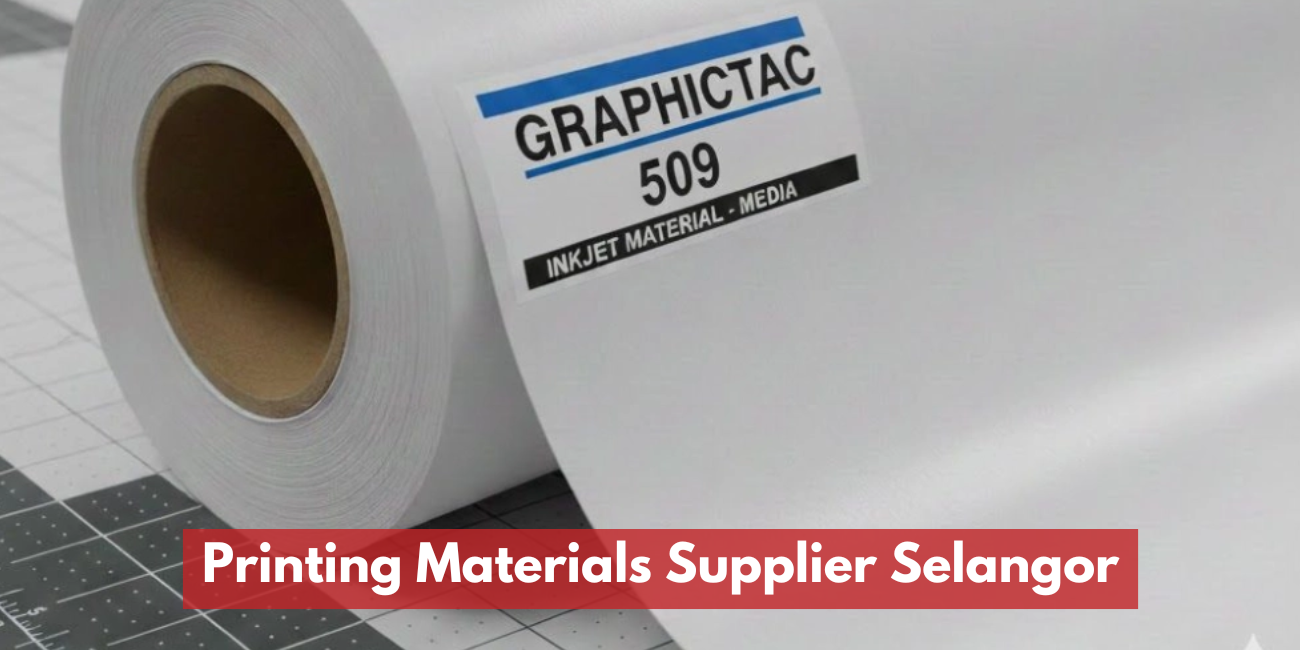 Printing Materials Supplier Selangor