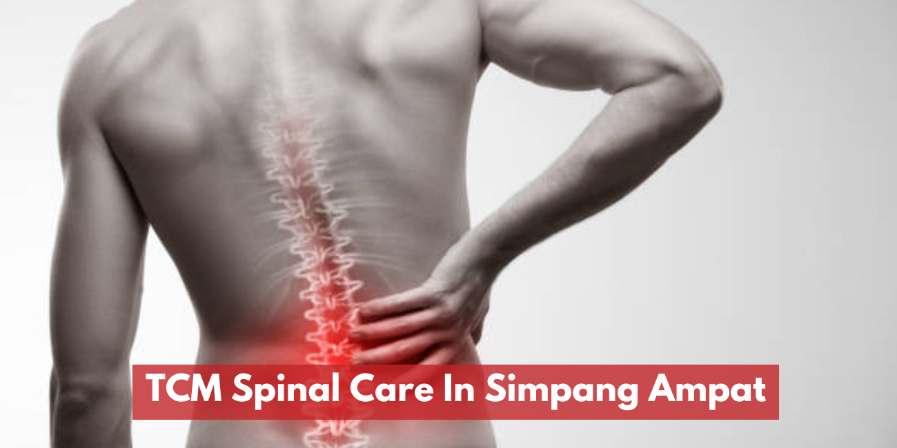 TCM Spinal Care In Simpang Ampat