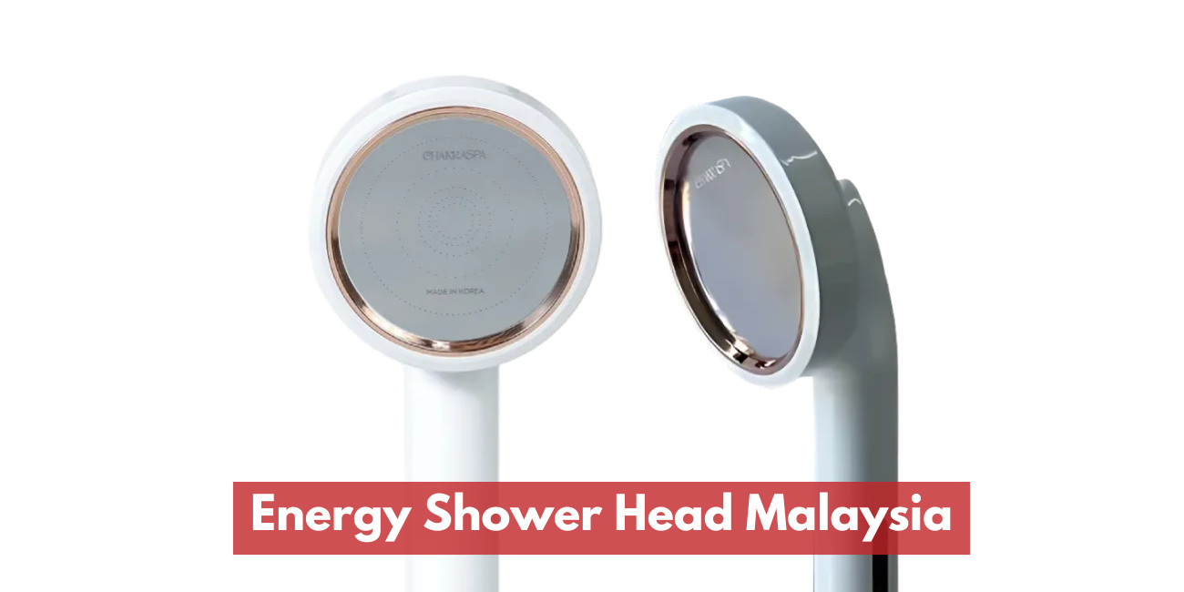 Energy Shower Head Malaysia