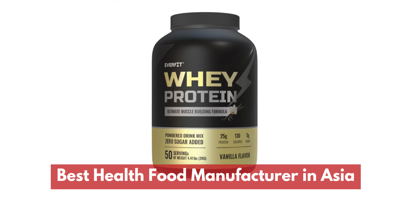 Best Health Food Manufacturer in Asia
