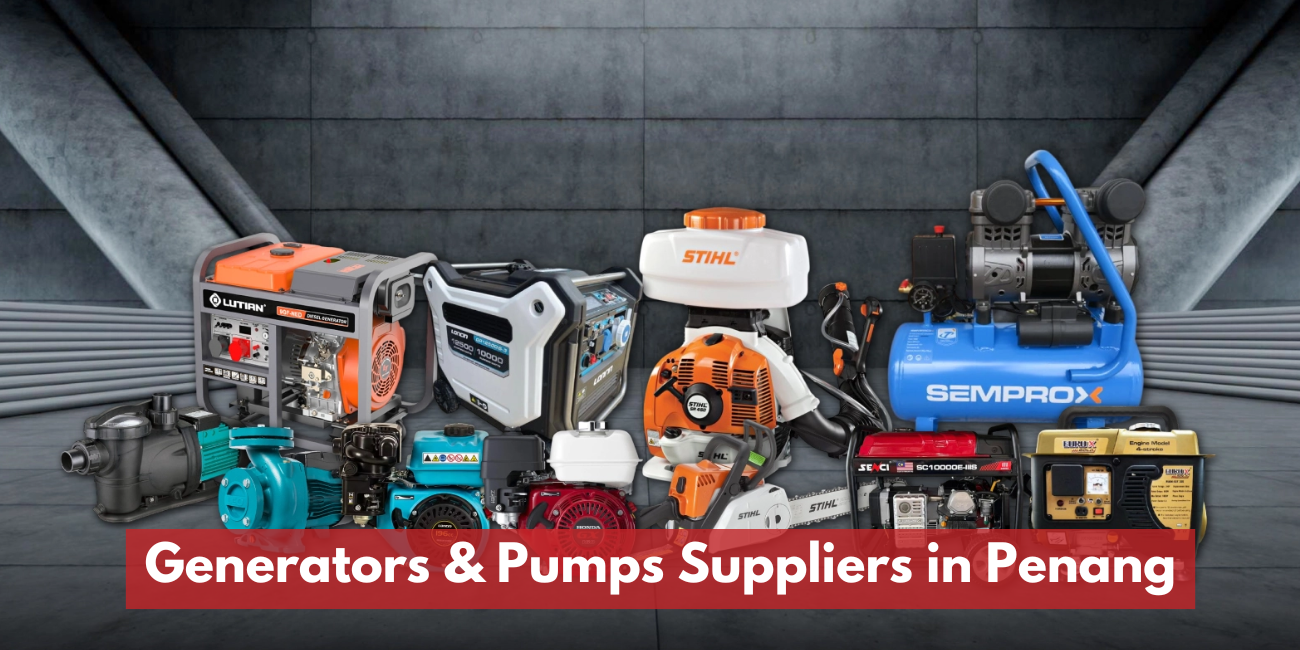 Best Supplier of Generators & Pumps in Penang
