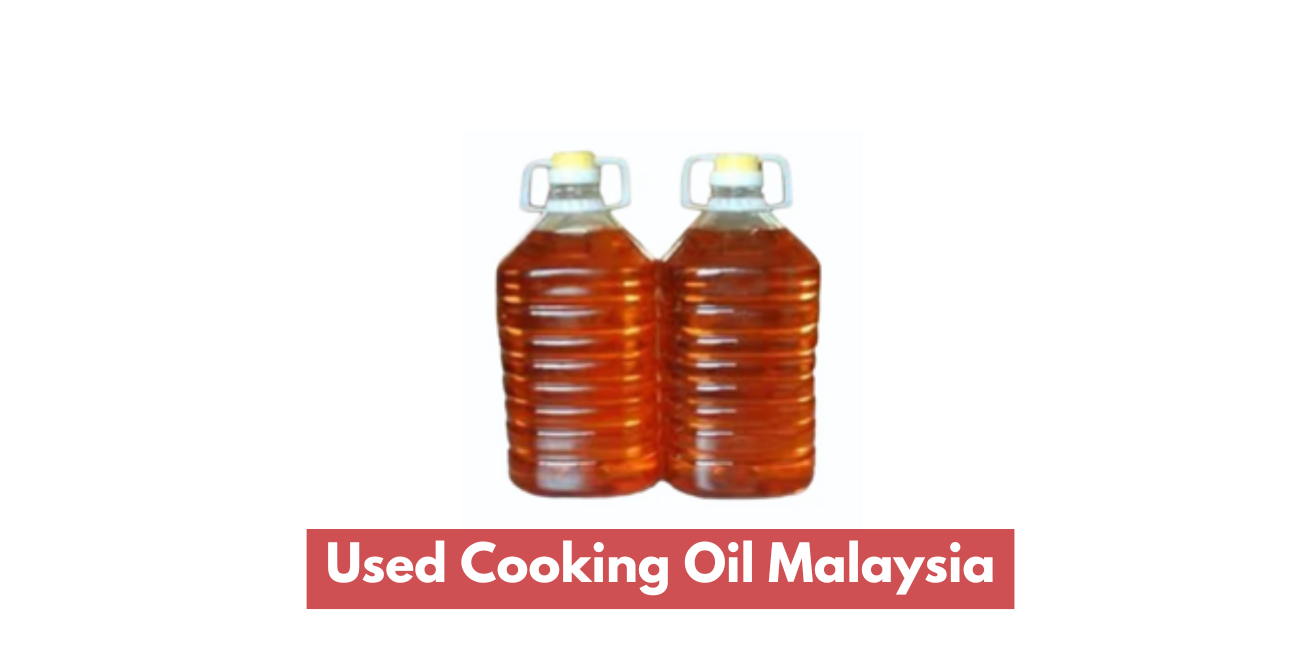 Used Cooking Oil  (UCO) Malaysia