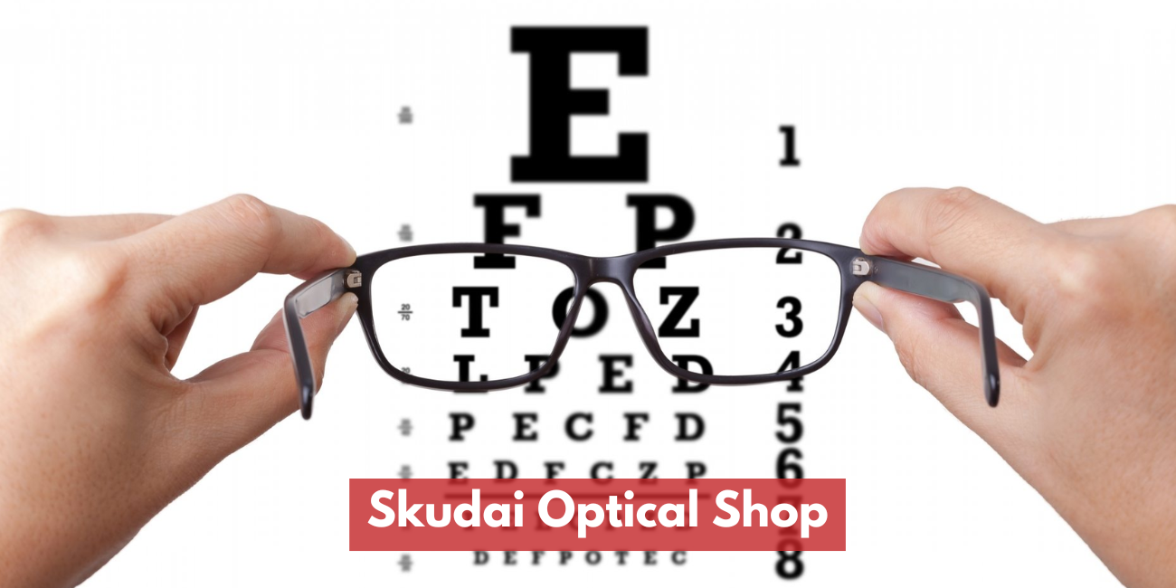 Skudai Optical Shop (Glasses Shop)