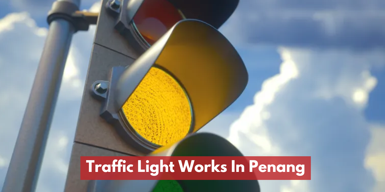 Traffic Light Works In Penang