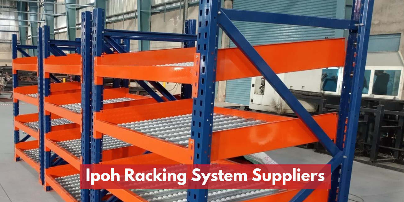 Ipoh Racking System Suppliers