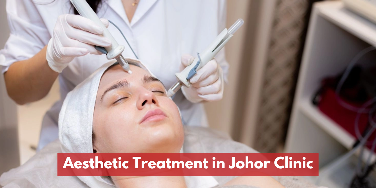 Johor Aesthetic Treatment Clinic | Southern Pixel Clinic