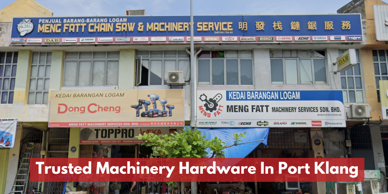 Trusted Machinery Hardware In Port Klang