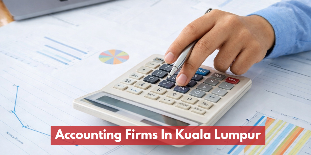 Accounting Firms In Kuala Lumpur