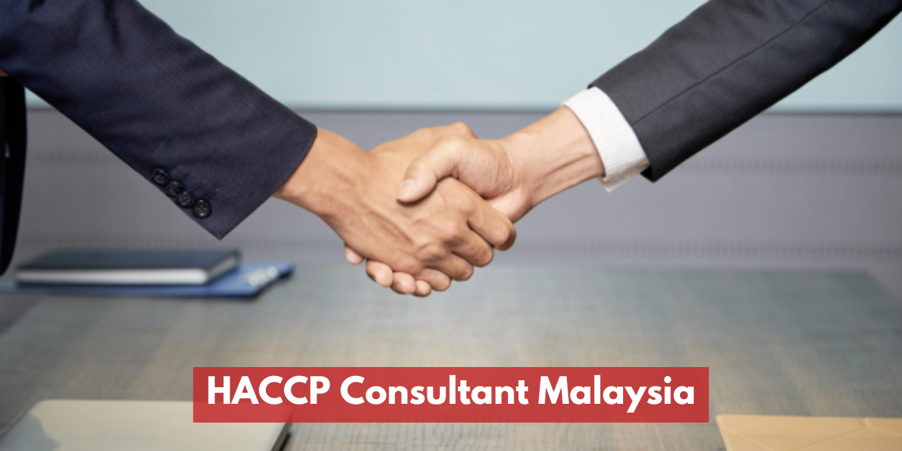 HACCP Consultant Malaysia | Practical Food Safety & Audit-Ready Implementation