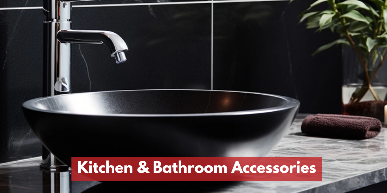 Best Kitchen & Bathroom Accessories Supplier Malaysia