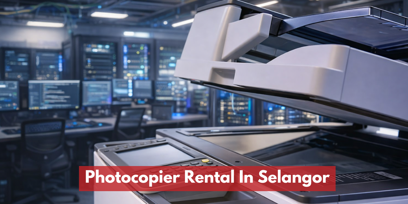 Photocopier Rental In Selangor