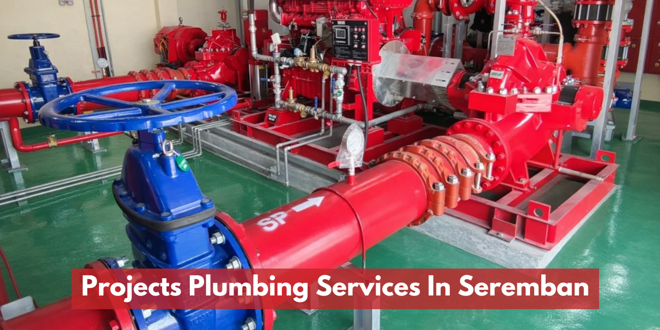 Projects Plumbing Services In Seremban