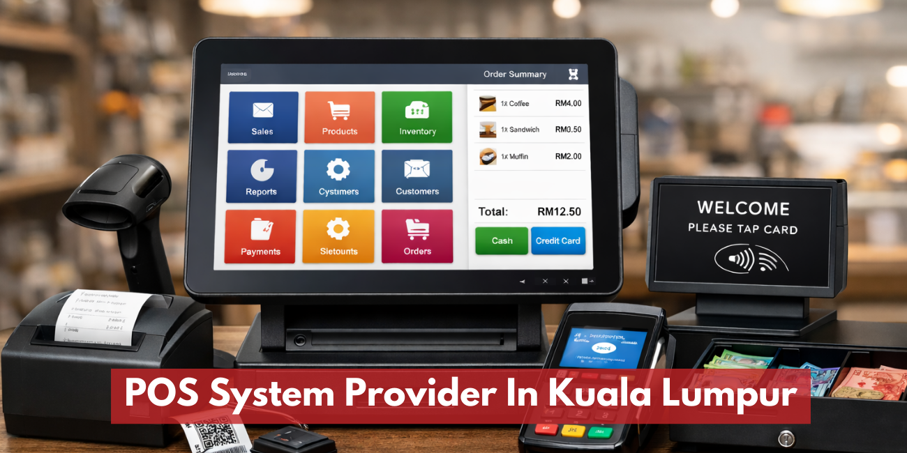 POS System Provider In Kuala Lumpur