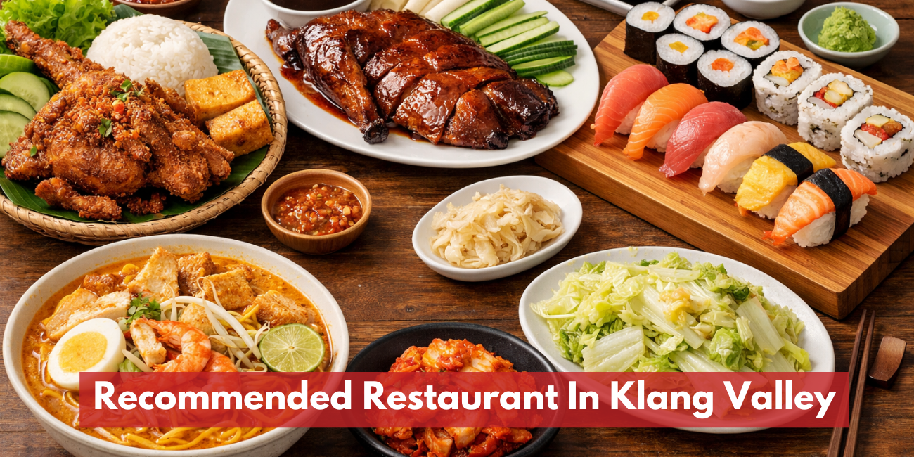 Recommended Restaurant In Klang Valley