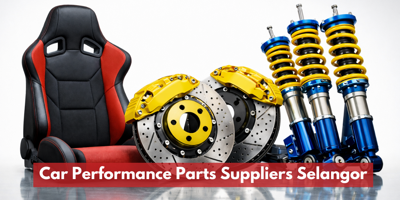 Car Performance Parts Suppliers Selangor