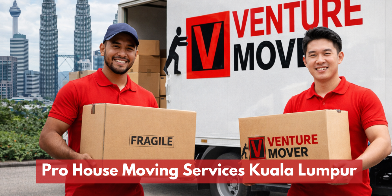 Most Professional House Moving Company In Kuala Lumpur