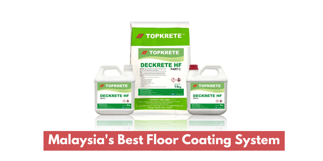 Malaysia's Best Waterproofing & Floor Coating System