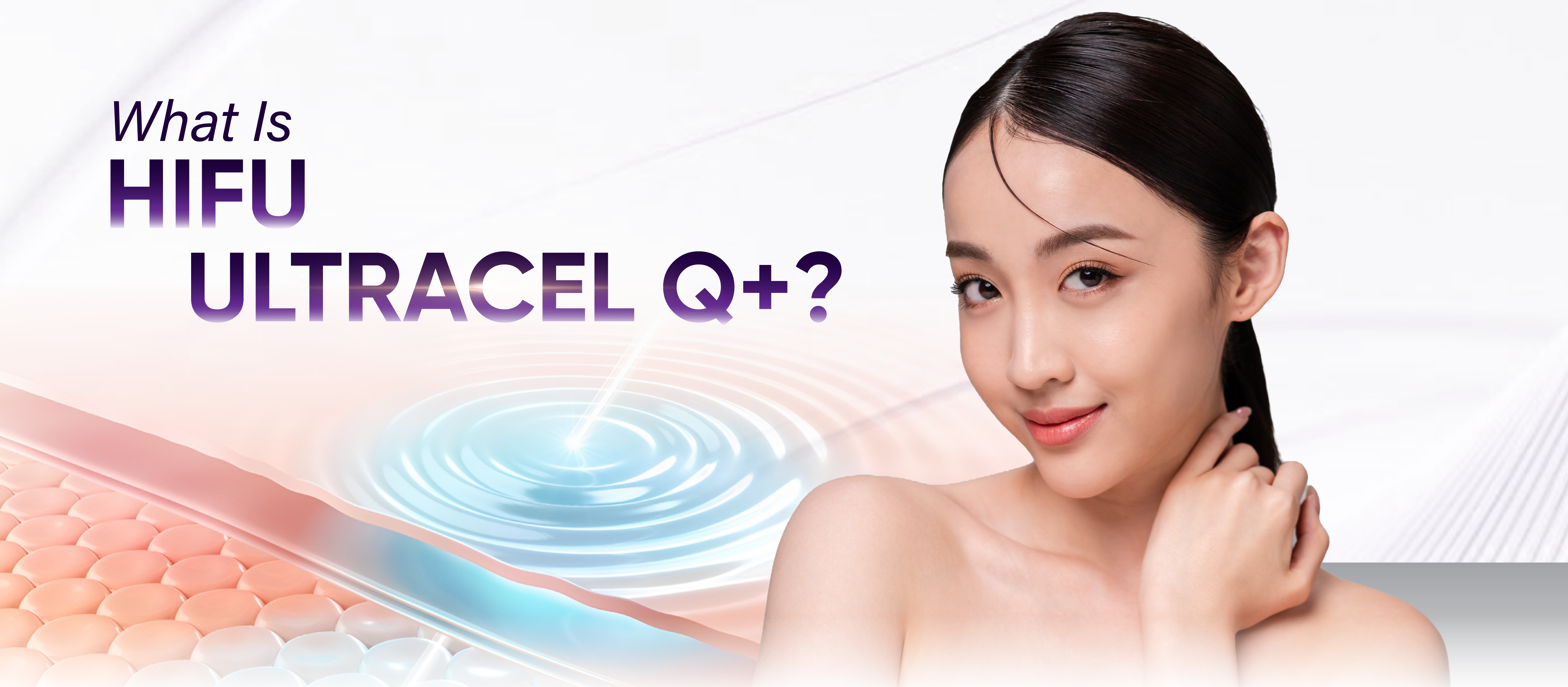What is HIFU Ultracel Q+ illustration