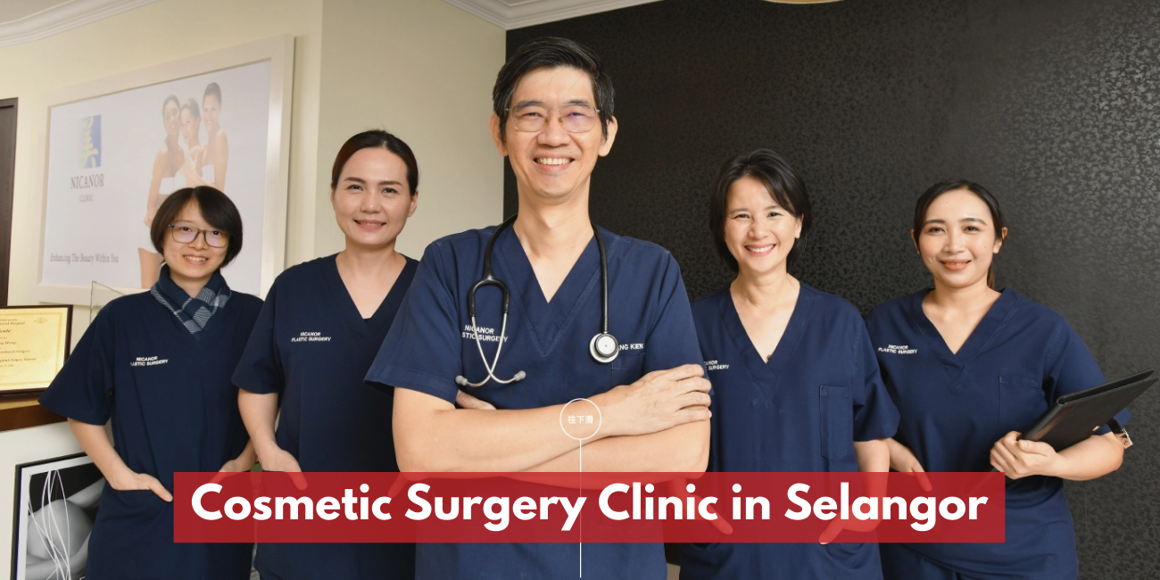 The Largest Full-Service Cosmetic Surgery Clinic in Selangor