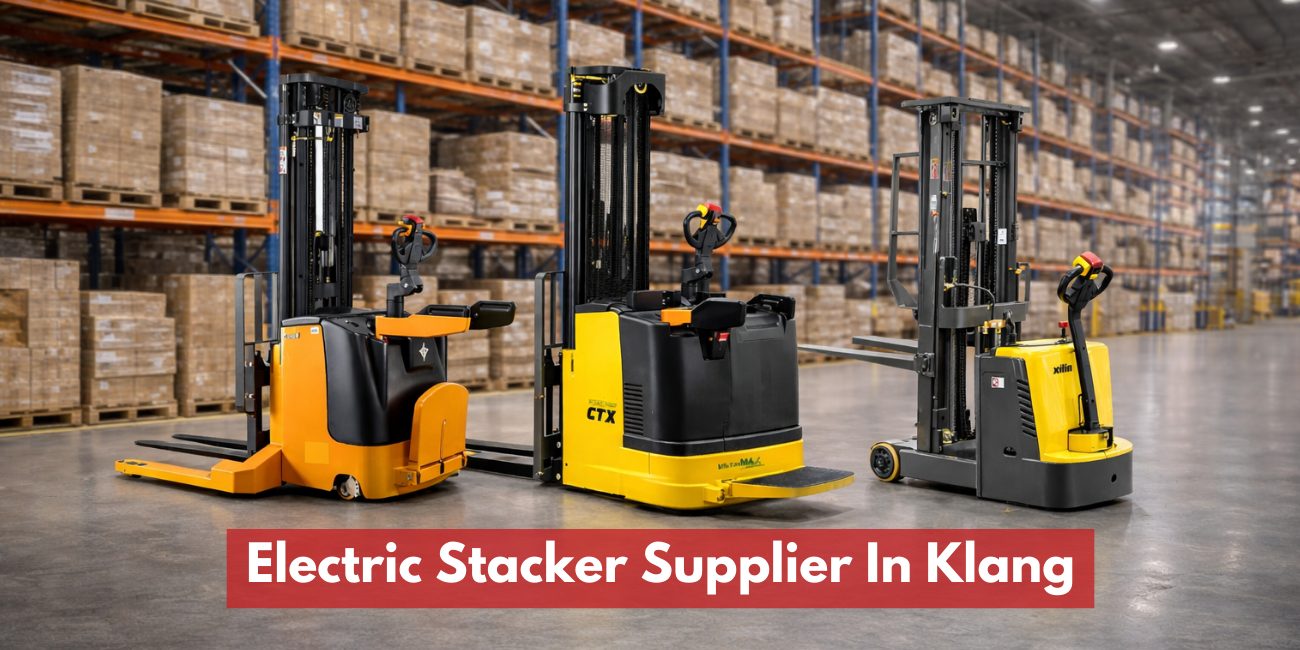 Electric Stacker Supplier In Klang