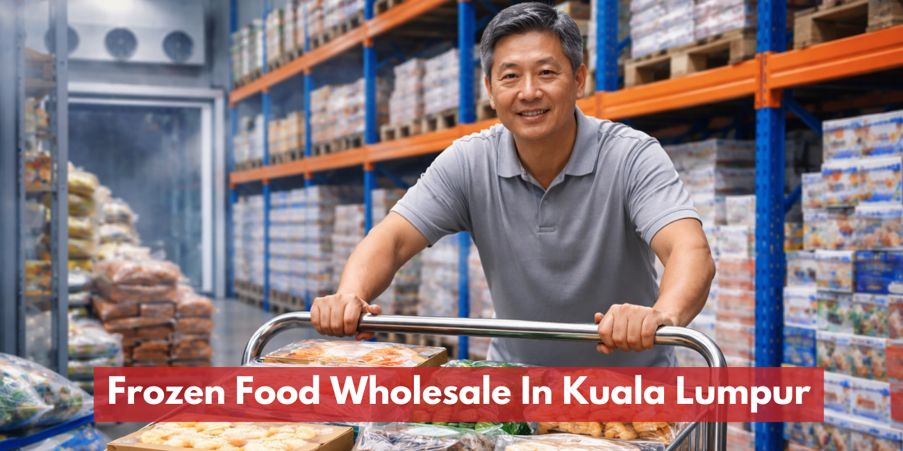 Frozen Food Wholesale In Kuala Lumpur