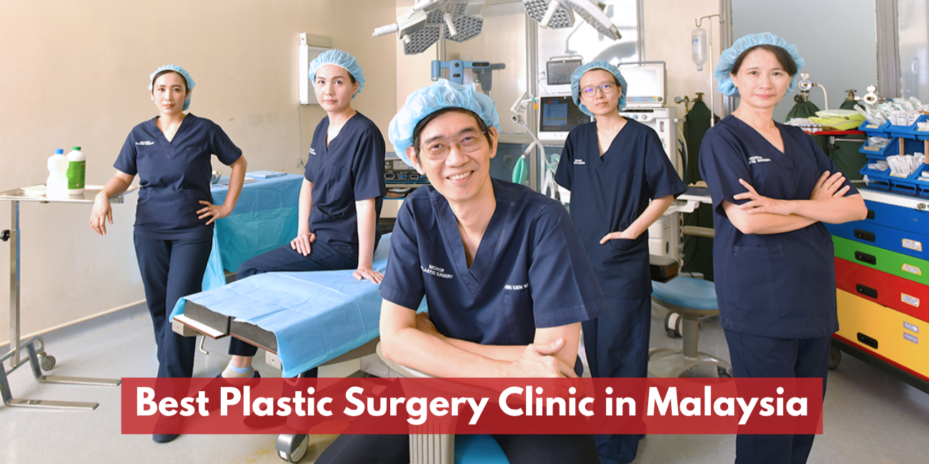 Best Plastic Surgery Clinic in Malaysia