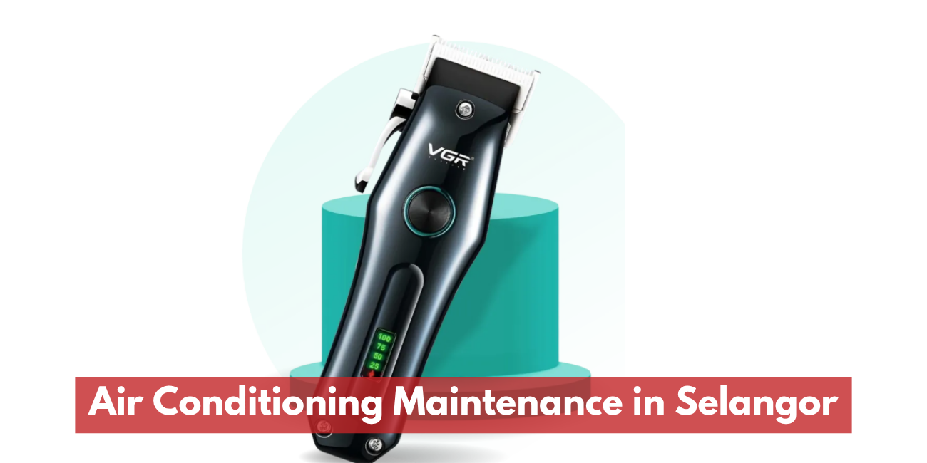 Grooming Tools Seller Malaysia | Barber Clippers & Trimmers