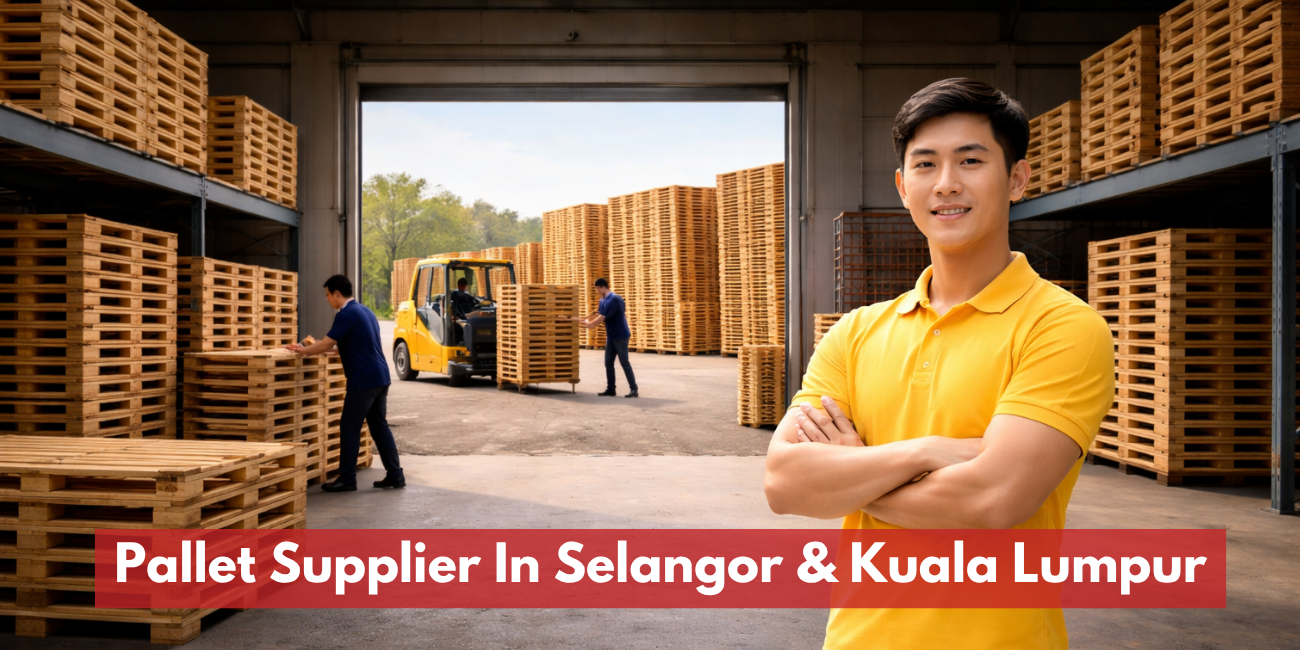 Pallet Supplier In Selangor & Kuala Lumpur