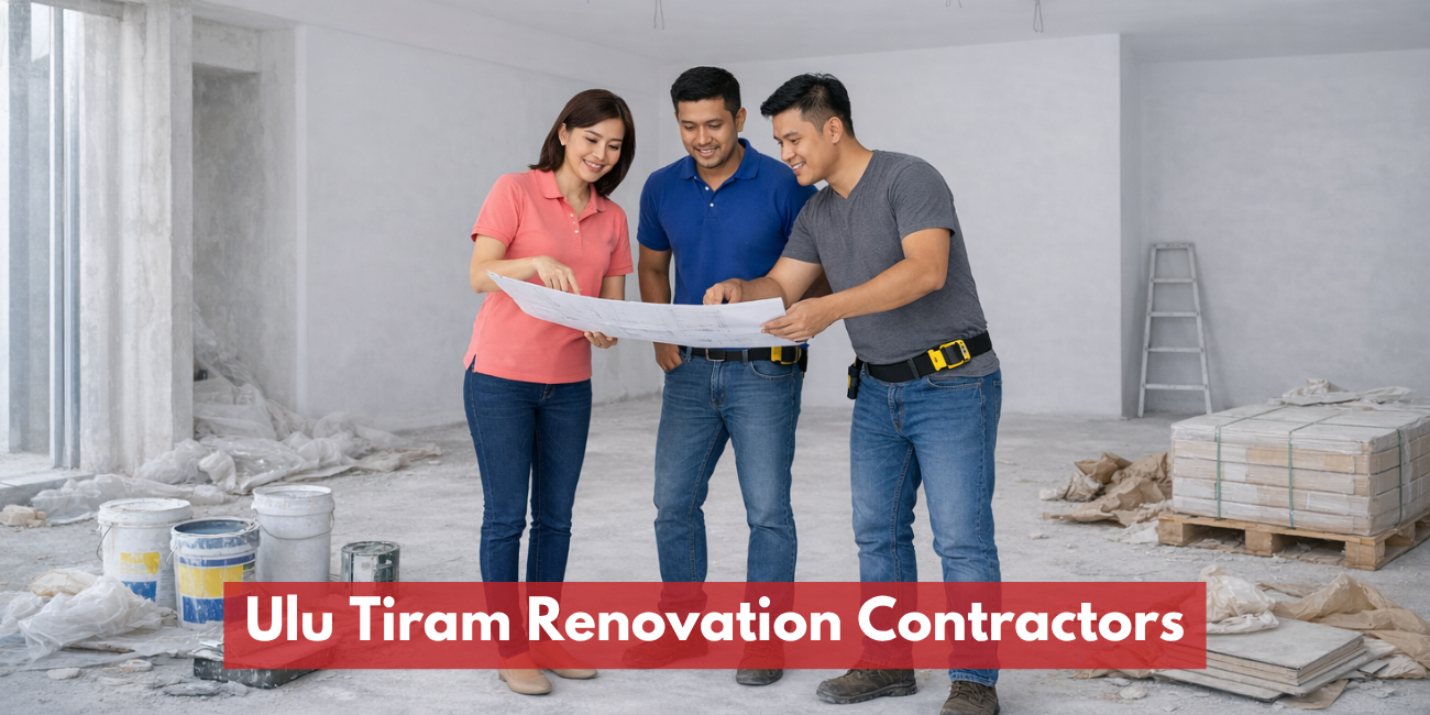 Ulu Tiram Renovation Contractors