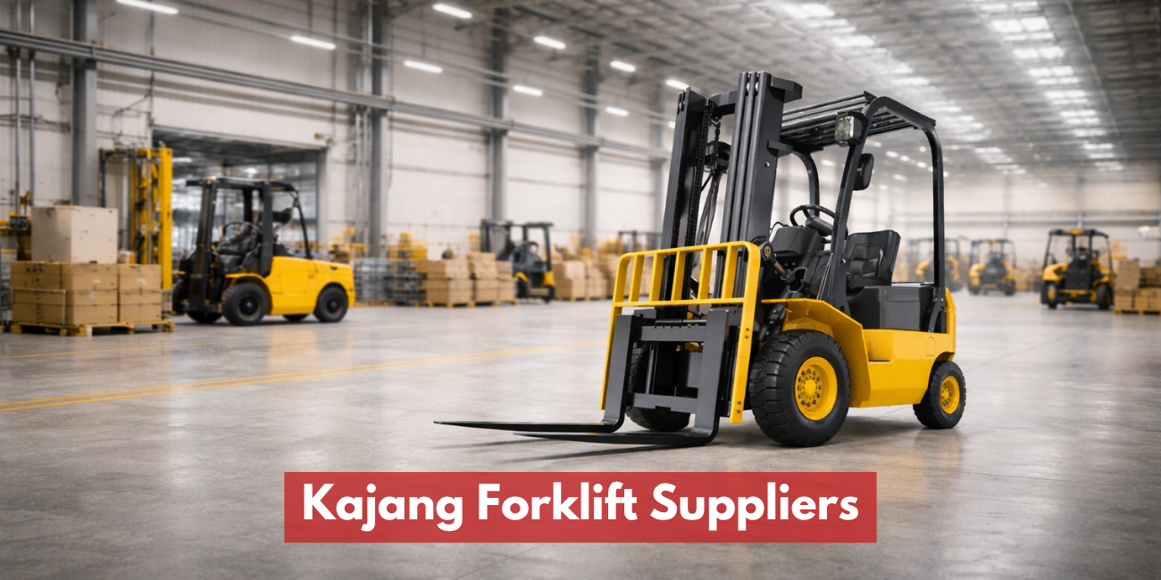 Kajang Forklift Suppliers