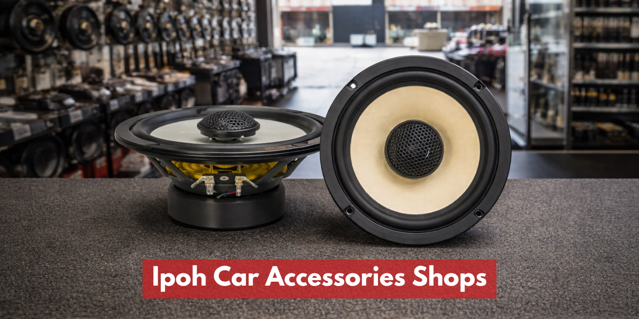 Ipoh Car Accessories Shops 