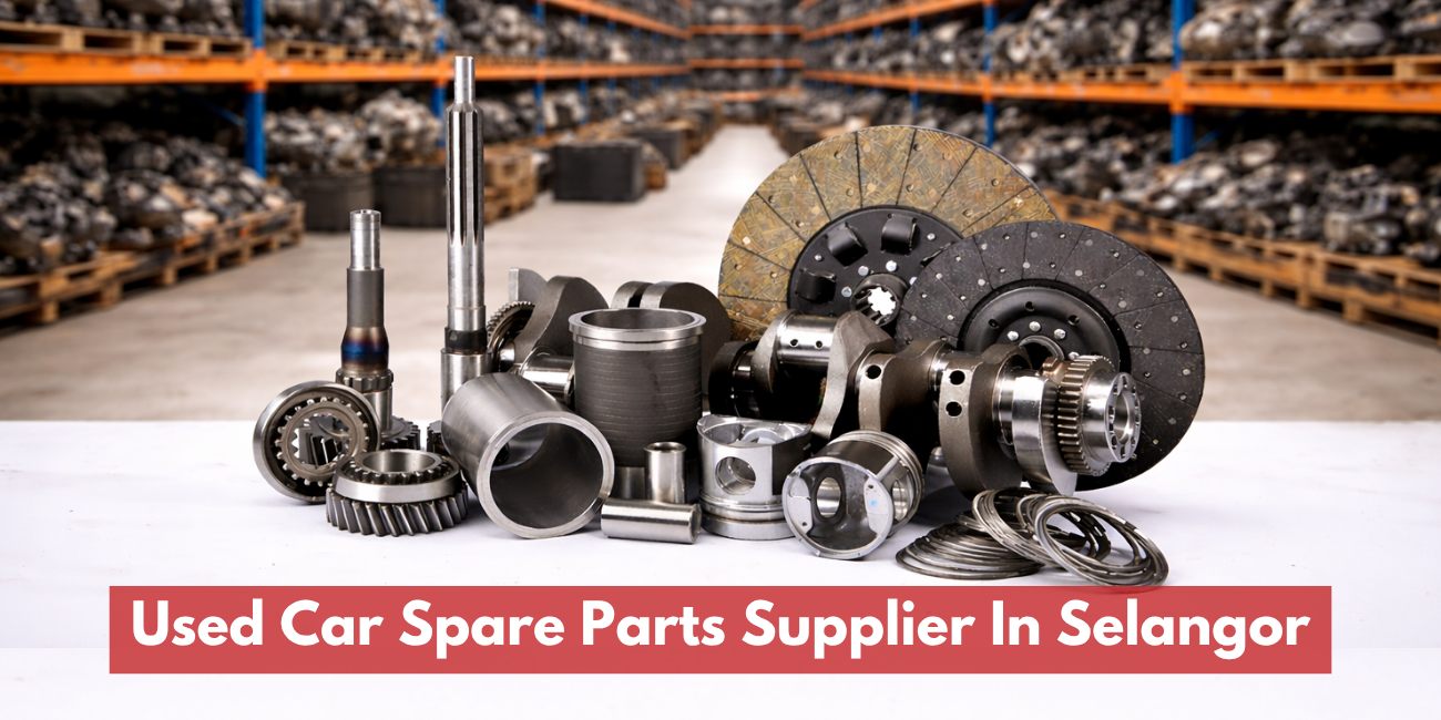 Used Car Spare Parts Supplier In Selangor
