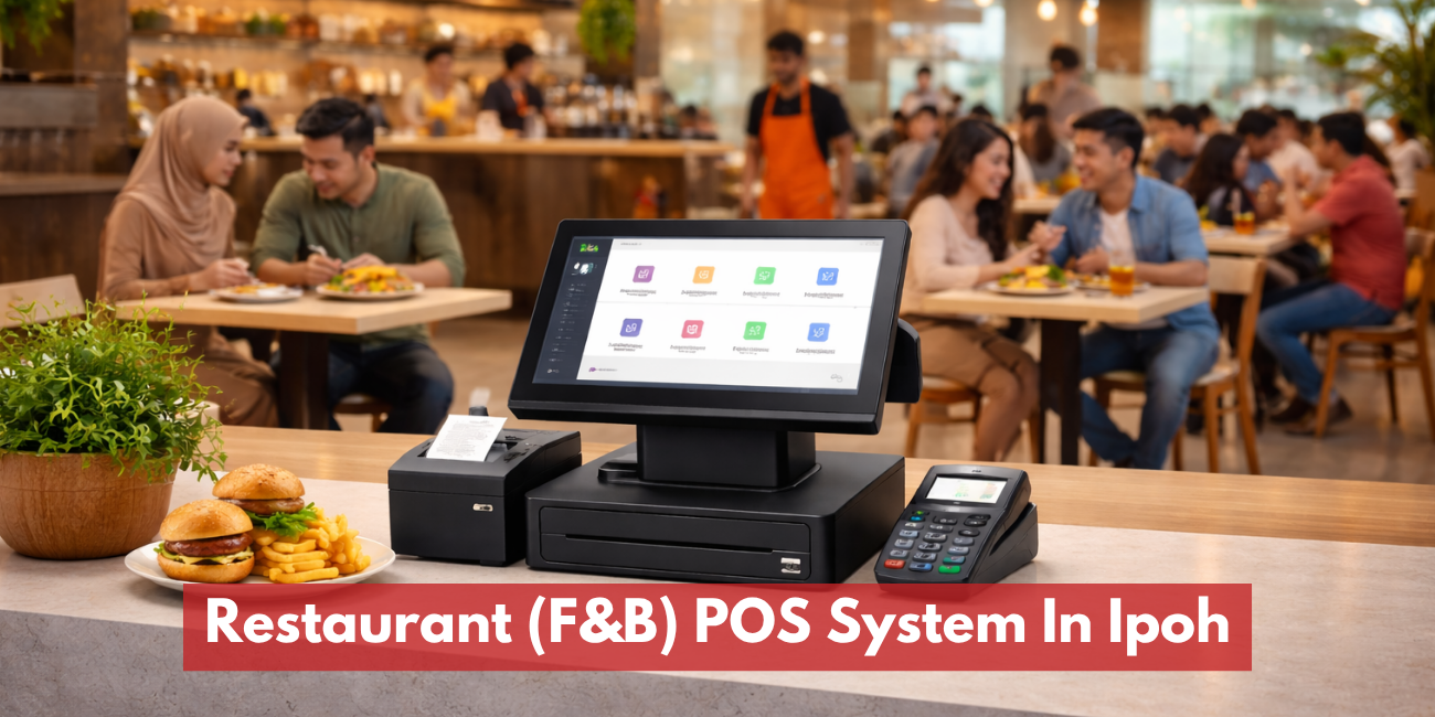 Restaurant (F&B) POS System In Ipoh