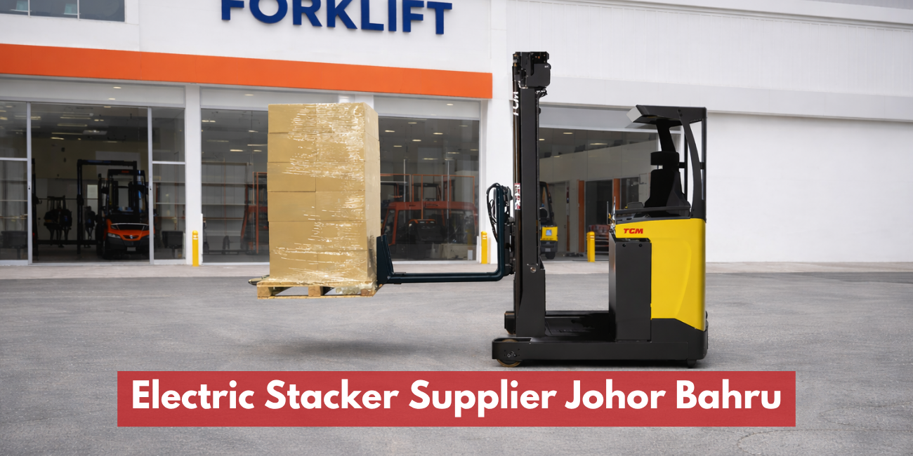 Electric Stacker Supplier In Johor Bahru