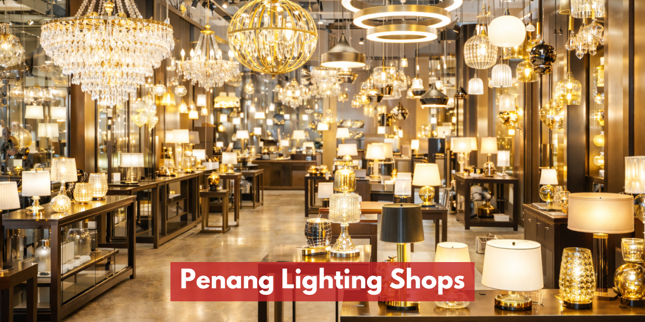Penang Lighting Shops