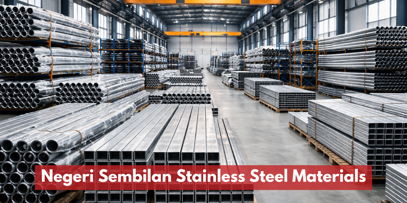 Negeri Sembilan Stainless Steel Materials