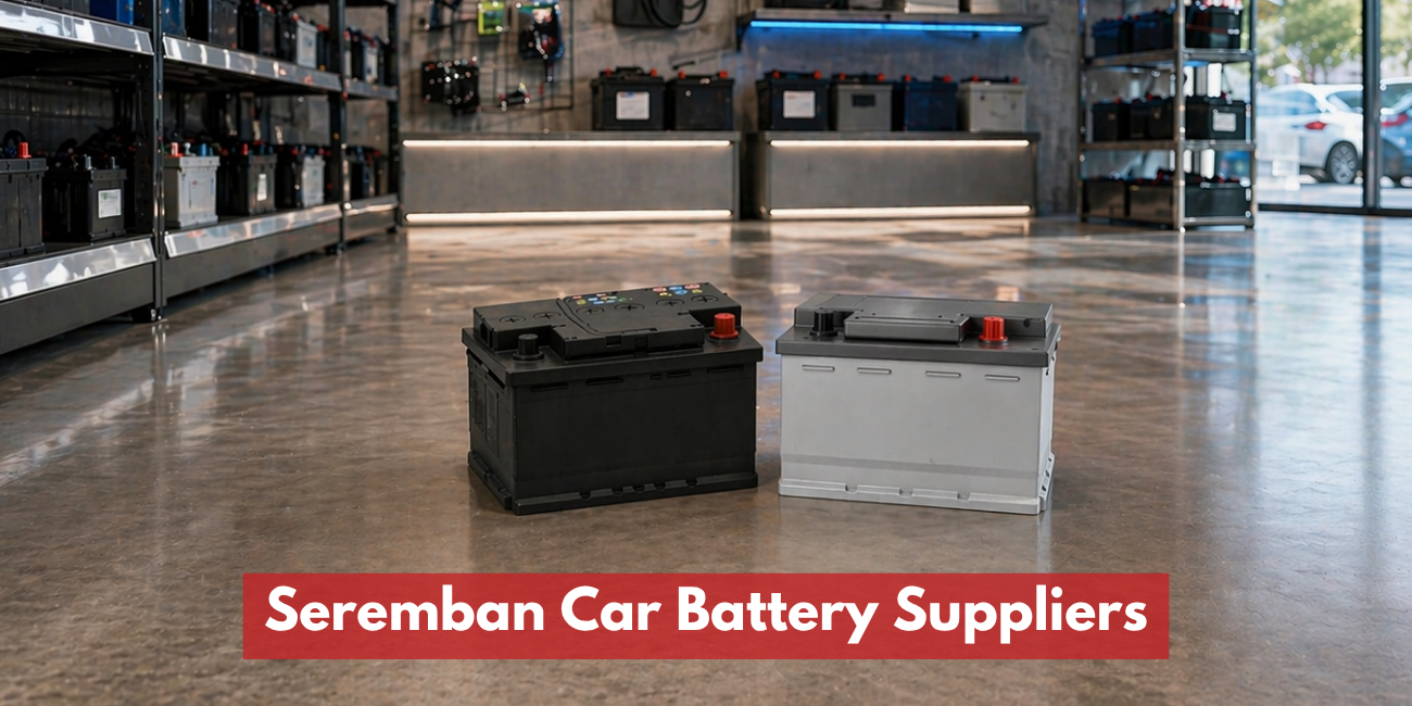 Seremban Car Battery Suppliers