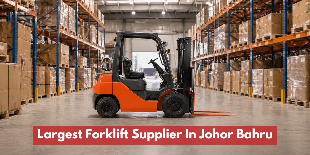 Largest Forklift Supplier in Johor Bahru